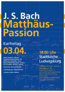 Plakat zum Konzert "Matthäus-Passion" am 03.04.2015