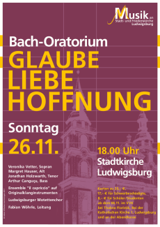 Plakat zum Konzert „Glaube - Liebe - Hoffnung” am 26.11.2017 in der Stadtkirche Ludwigsburg.